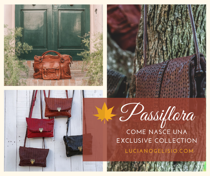 Passiflora - Come nasce una Exclusive Collection
